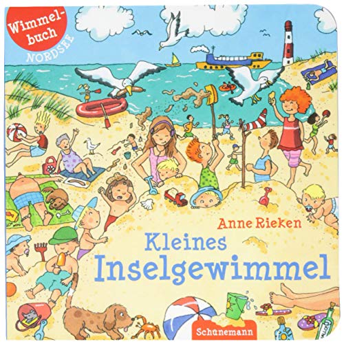 Kleines Inselgewimmel: Wimmelbuch Nordsee von Schuenemann C.E.